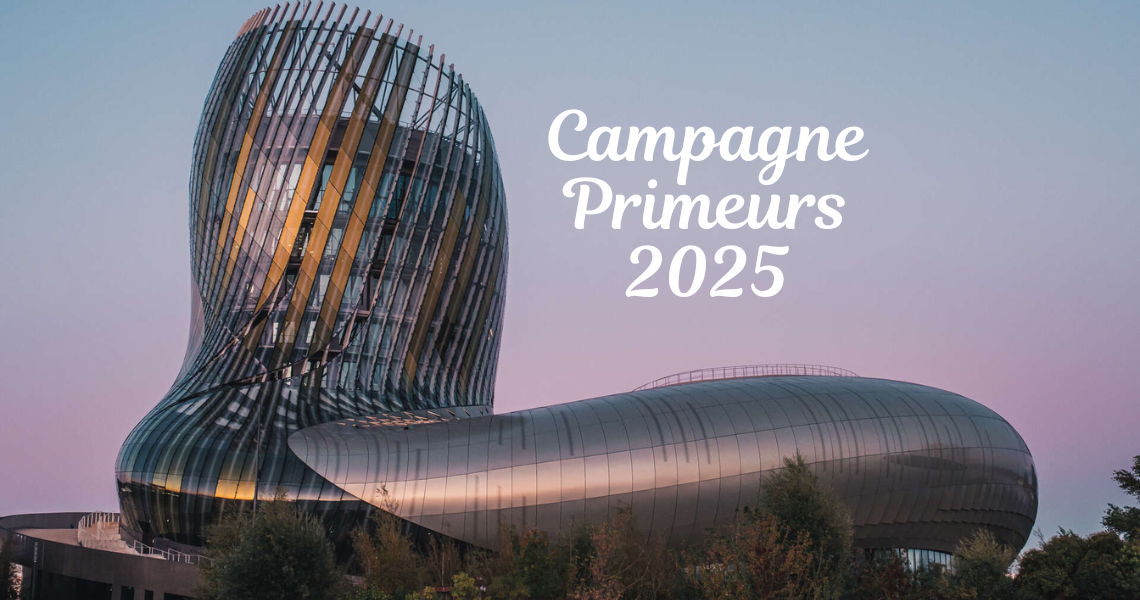 Campagne Primeurs 2025